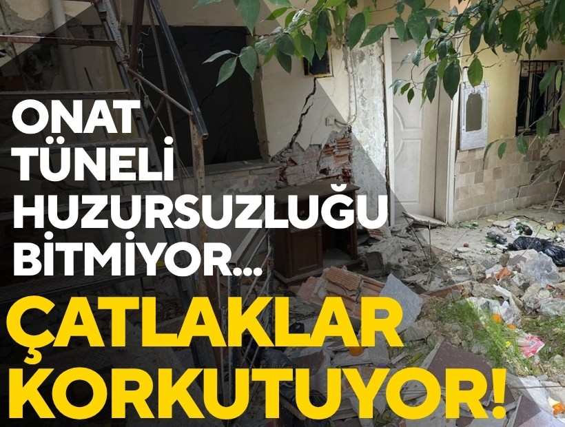 İzmir'de Onat Tüneli huzursuzluğu sürüyor: Çatlaklar korkutuyor!