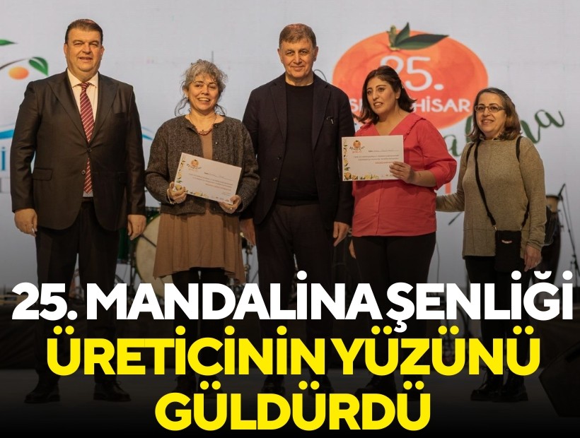 25. Mandalina Şenliği üreticinin yüzünü güldürdü