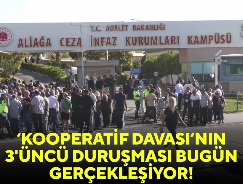 ‘Kooperatif davası’nın 3’üncü duruşması bugün gerçekleşiyor!