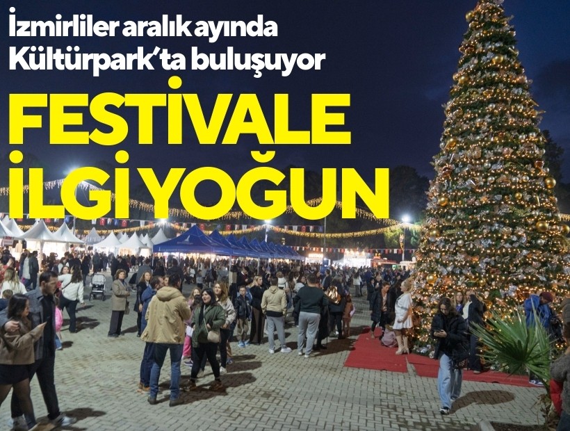 İzmirliler aralık ayında Kültürpark’ta buluşuyor
