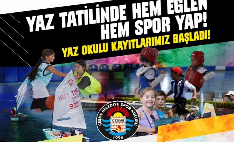 Çeşme Belediye Spor Kulübü Yaz Spor Okulu başvuruları başladı