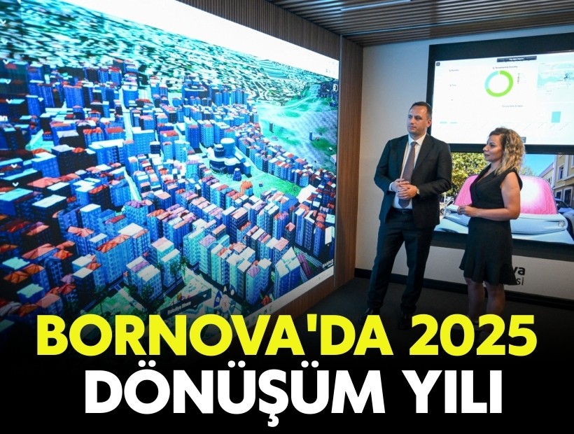 Bornova'da 2025 dönüşüm yılı