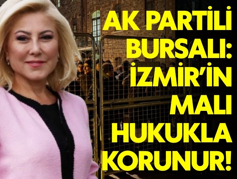 AK Partili Bursalı: Hukuk tanımazlığı örtme çabasıdır
