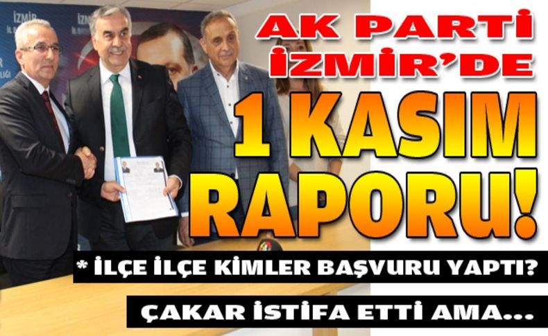 AK Parti İzmir'de 1 Kasım raporu!