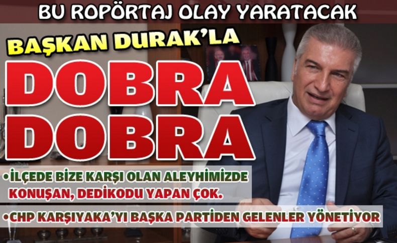 Başkan Durak'tan Karşıyakalılara ve CHP tabanına ince mesaj