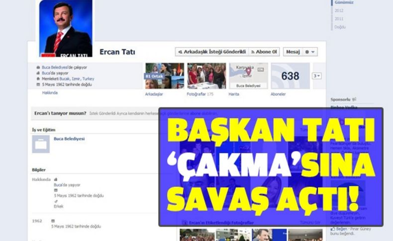 Başkan Tatı adına sahte Facebook açtılar