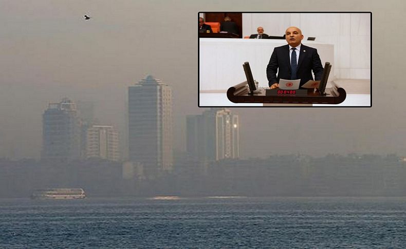 CHP'li Polat, Bakan Kurum'a İzmir'in hava kirliliğini sordu