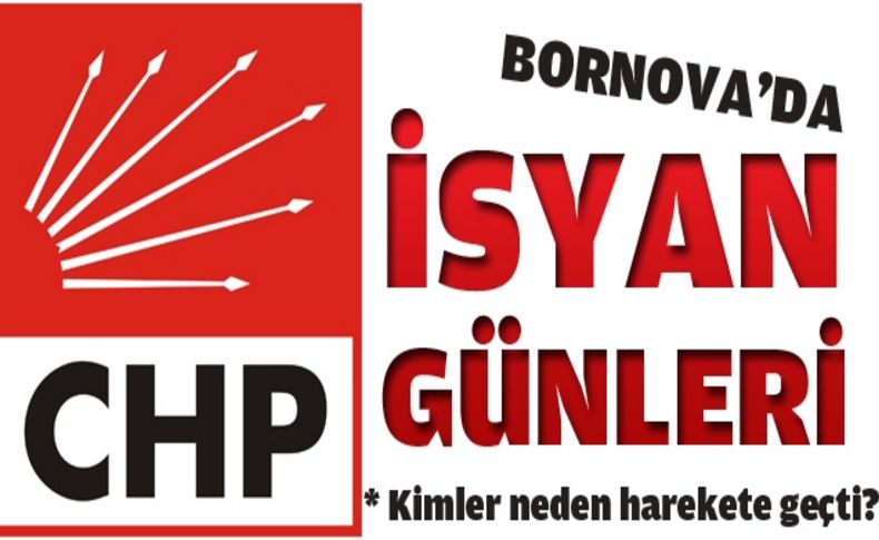 CHP İzmir'de ilk homurdanmalar Bornova'da: İmza hareketi başladı!