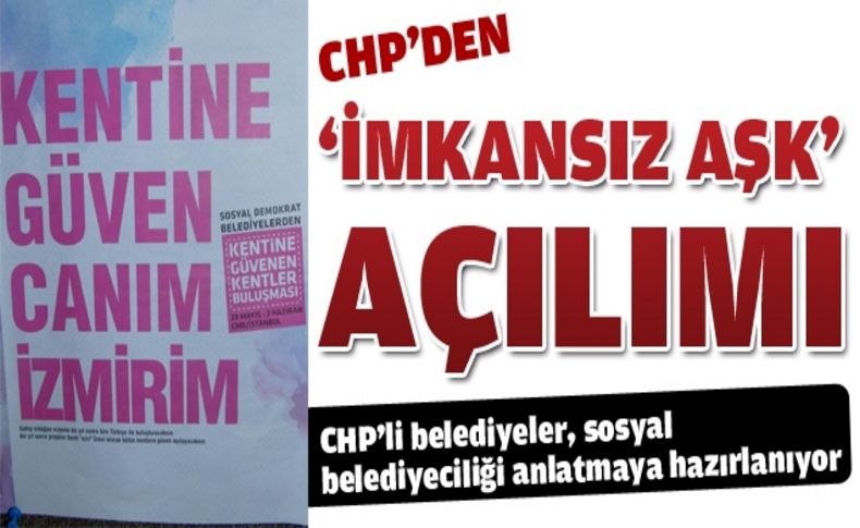 CHP Sosyal Belediyecilik Fuarı'nı ilginç ilanlarla tanıtıyor