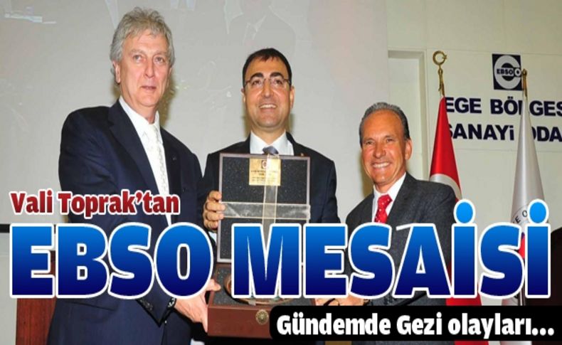 EBSO, İzmir Valisi Mustafa Toprak'ı ağırladı