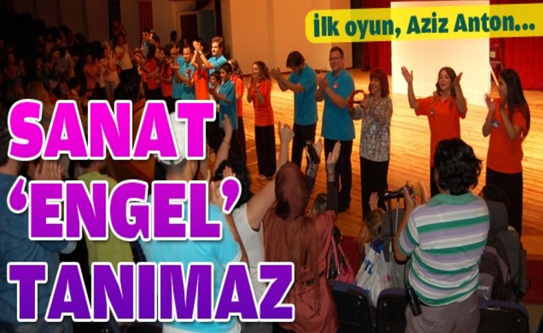 Engelsiz İzmir Tiyatro Topluluğu “perde” dedi