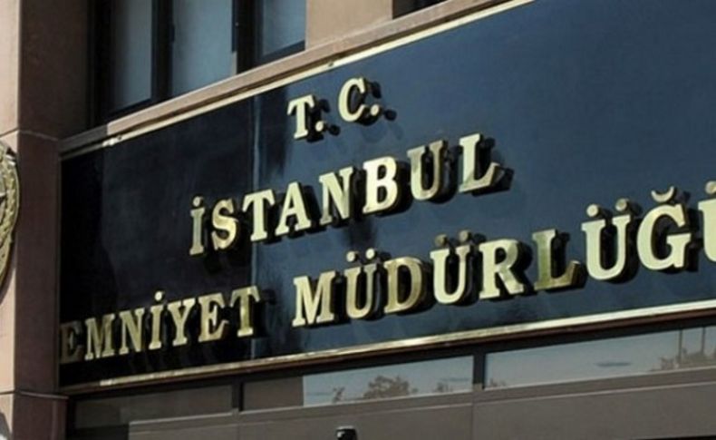 İstanbul Emniyeti'nde büyük operasyon