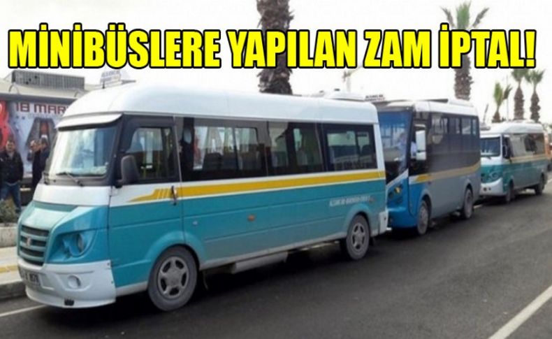 İzmir'de minibüslere yapılan zam iptal!