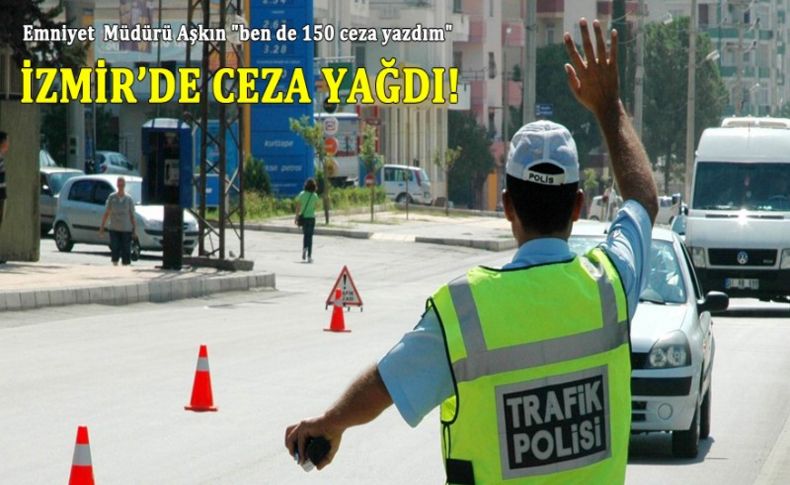 İzmir'de trafikte en çok ne cezası yazılıyor'