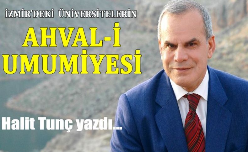 İzmir’deki Üniversitelerin Ahval-İ Umumiyesi