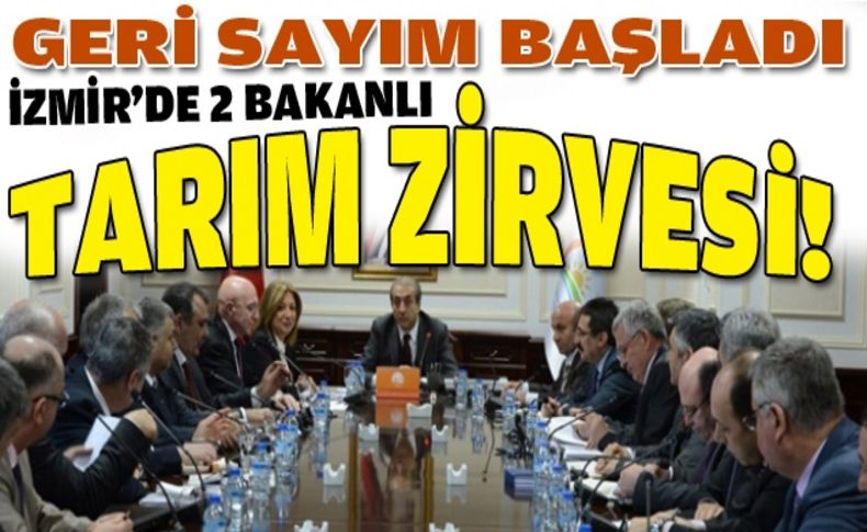 İzmir'de 2 bakanlı Tarım Zirvesi!