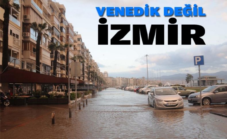 İzmir'de deniz taştı, Kordon Venedik'e döndü