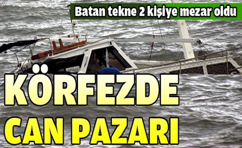 İzmir'de tekne faciası: 2 ölü