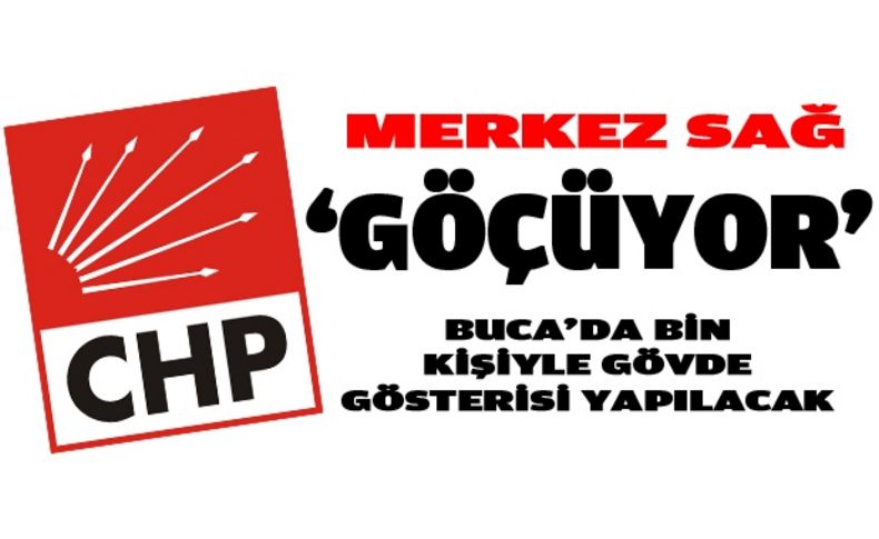 'Merkez Sağ'dan CHP'ye  dev katılım