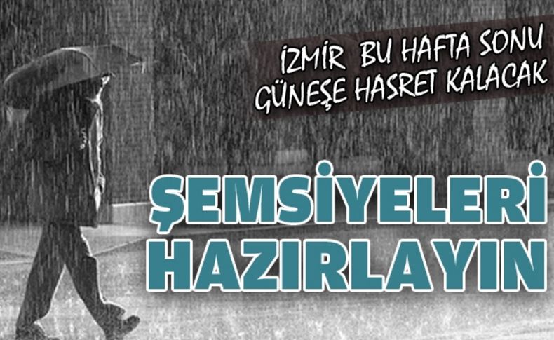 Yağmur İzmir'e geri dönüyor