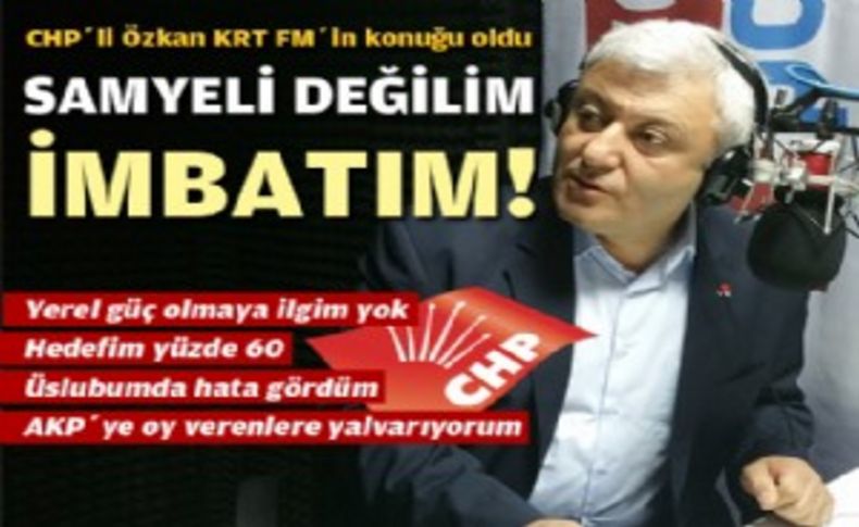 CHP İzmir'de gündemdeki isim Özkan konuştu!