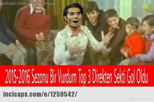 Kupa gitti capsler patladı