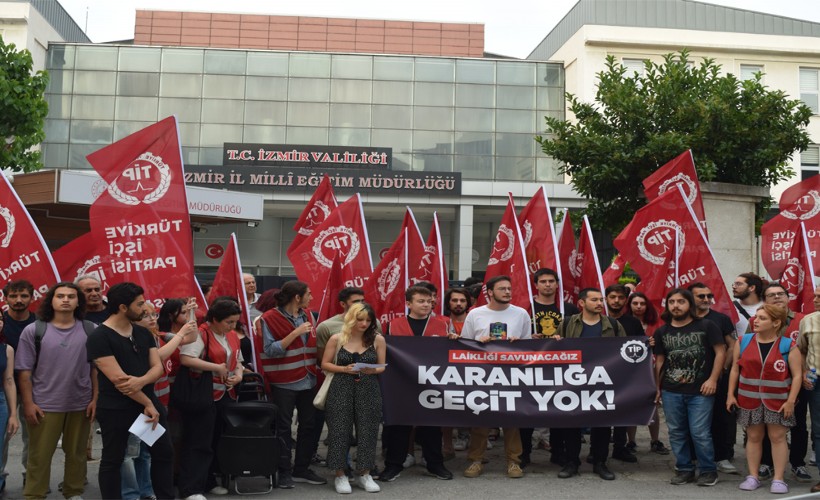 TİP İzmir’den okullara imam ve vaiz görevlendirilmesine tepki: Laikliği savunmaya devam edececeğiz