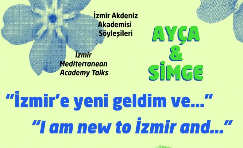 İzmir’e yeni geldim ve… söyleşileri 19 Eylül’de başlıyor