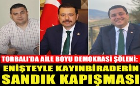 Torbalı’da aile boyu demokrasi şöleni: Enişteyle kayınbiraderin sandık kapışması