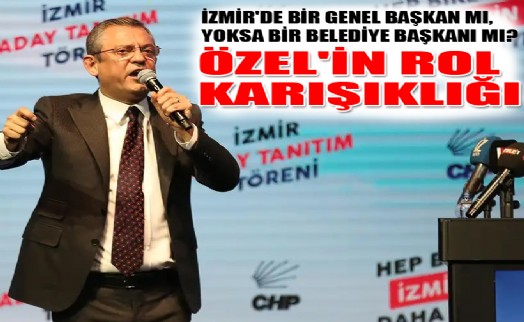 Özgür Özel'in rol karışıklığı: Genel Başkan mı, yoksa bir belediye başkanı mı?