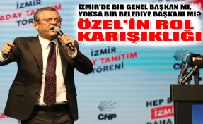 Özgür Özel'in rol karışıklığı: Genel Başkan mı, yoksa bir belediye başkanı mı?