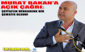 Murat Bakan'a açık çağrı: Şeffaflık rengarenk bir şemsiye olsun!