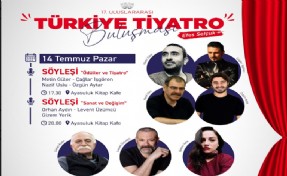 17. Uluslararası Türkiye Tiyatro Buluşması Efes Selçuk'ta başlıyor