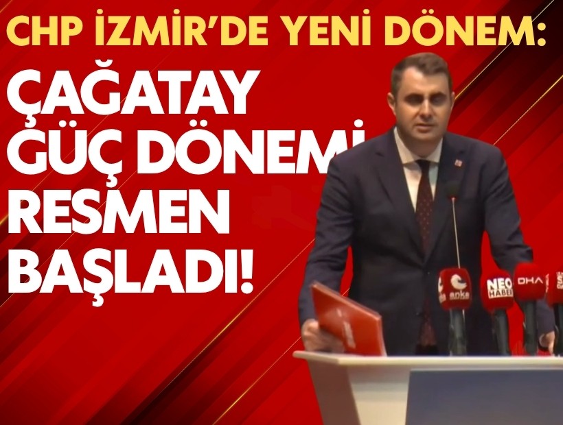 CHP İzmir’de yeni dönem: Çağatay Güç dönemi resmen başladı!