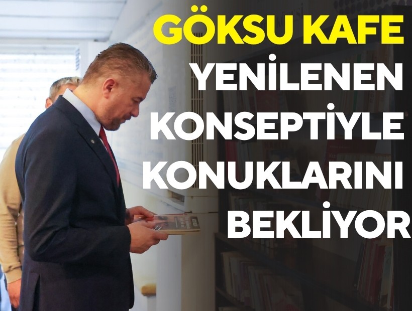 Göksu Kafe, yenilenen konseptiyle konuklarını bekliyor