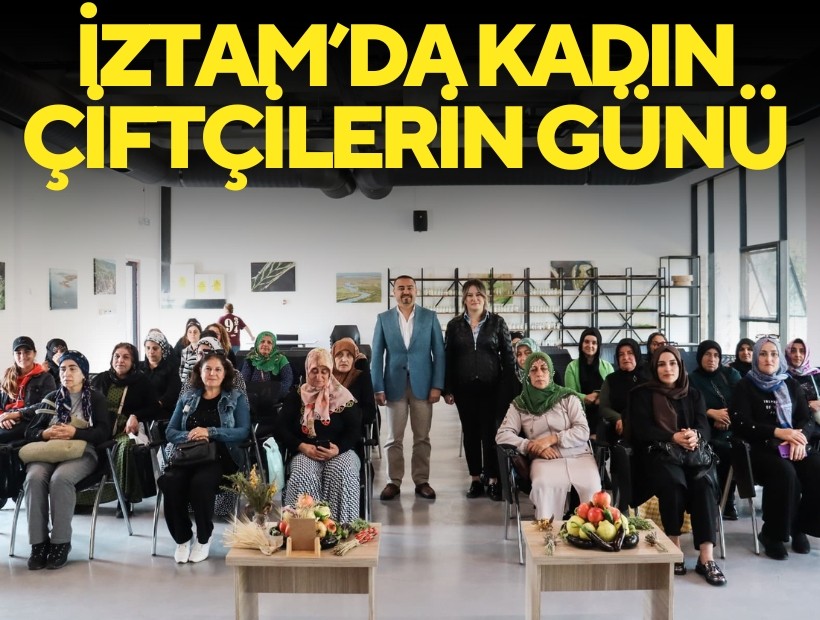 İZTAM’da kadın çiftçilerin günü