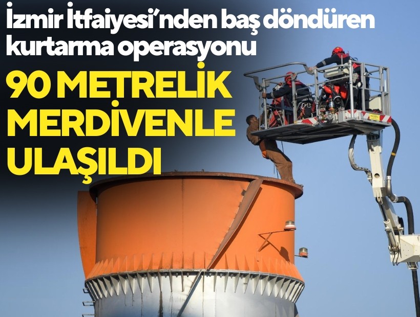 İzmir İtfaiyesi’nden baş döndüren kurtarma operasyonu:  İşçilere 90 metrelik merdivenle ulaşıldı