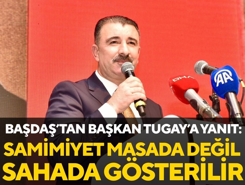 AK Partili Başdaş'dan Cemil Tugay'a tepki: Makamına yakışır bir duruşa davet ediyorum