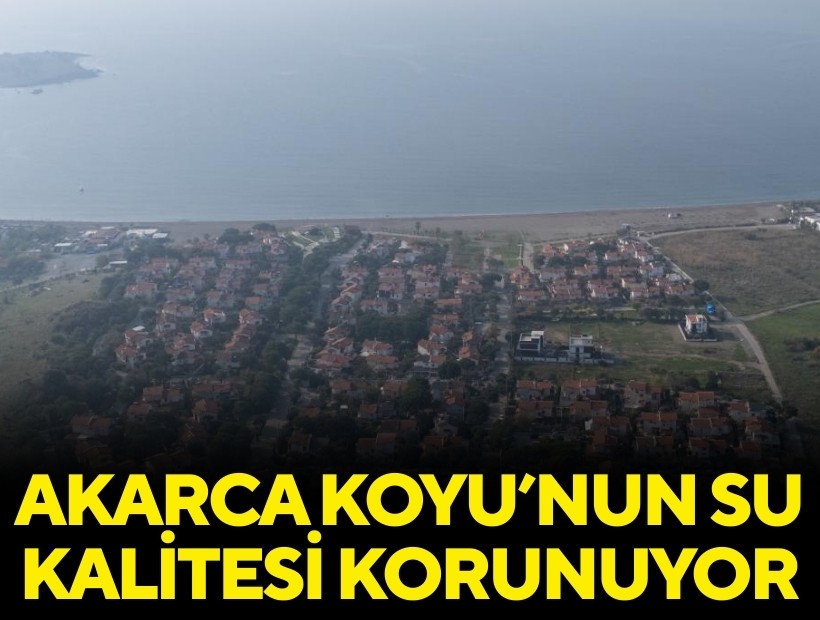 Akarca Koyu’nun su kalitesi korunuyor