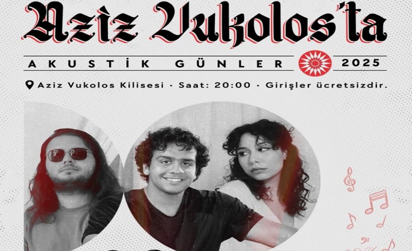 Aziz Vukolos Kilisesi’nden müzik yükselecek