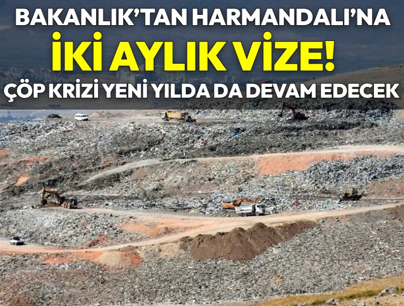 Bakanlıktan Harmandalı’na geçici vize: Büyükşehir 12 ay istedi 2 ay aldı
