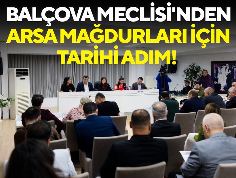 Balçova Meclisi’nden arsa mağdurları için tarihi adım!