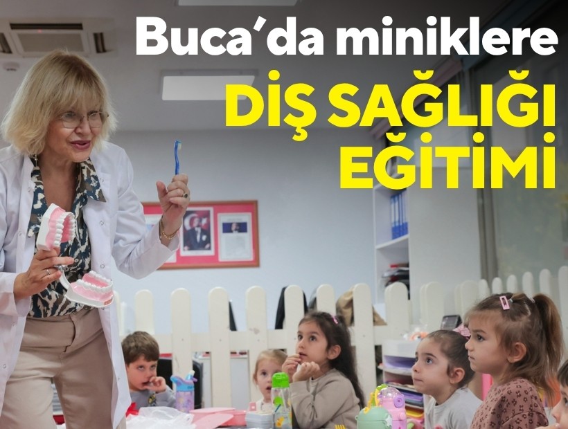 Buca'da miniklere diş sağlığı eğitimi