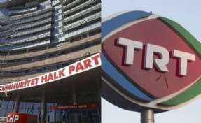 CHP, TRT binasına yürüyecek!