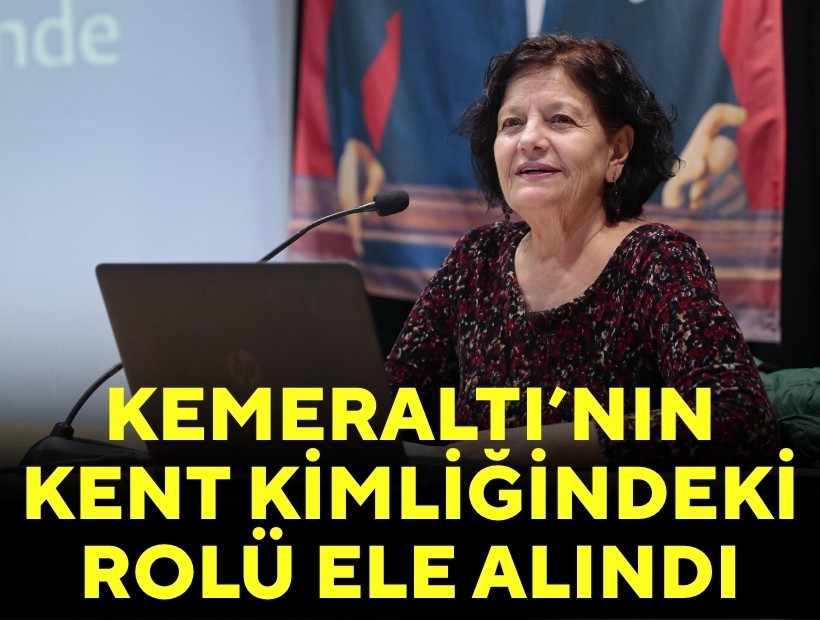 Kemeraltı’nın kent kimliğindeki rolü Kültürel Miras Söyleşileri’nde ele alındı