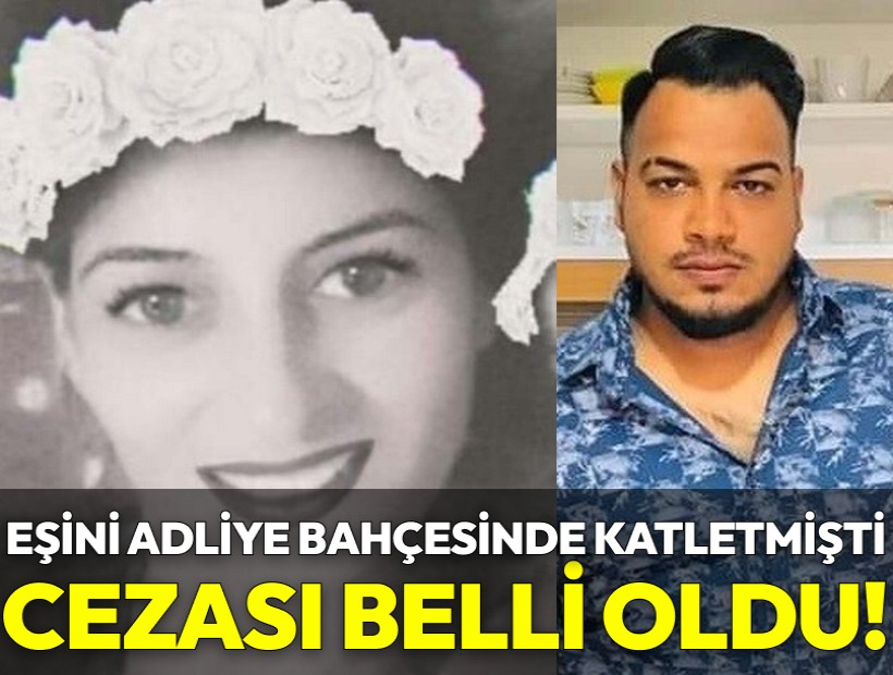 Neşe'nin katili eşe ağırlaştırılmış müebbet ve 22 yıl!