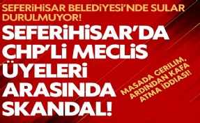 Seferihisar’da CHP’li meclis üyeleri arasında skandal! Masada gerilim, ardından kafa atma iddiası!