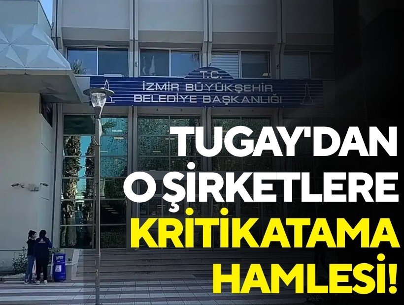 Tugay'dan o şirketlere kritik atama hamlesi!