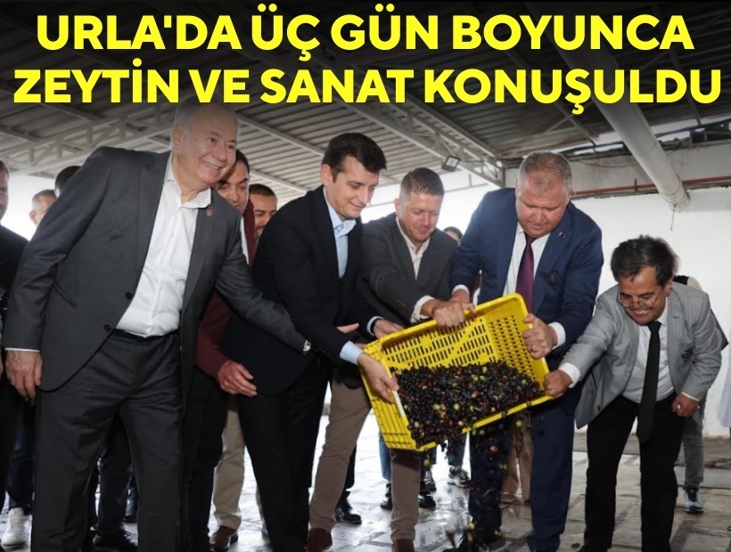 Urla'da üç gün boyunca Zeytin ve Sanat konuşuldu