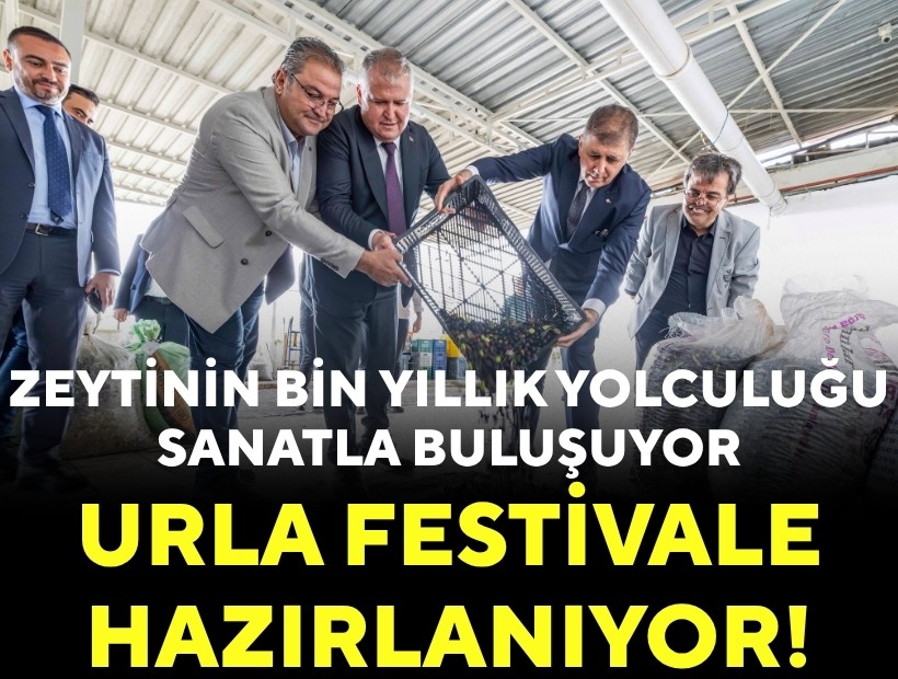 Zeytinin bin yıllık yolculuğu sanatla buluşuyor; Urla festivale hazırlanıyor!